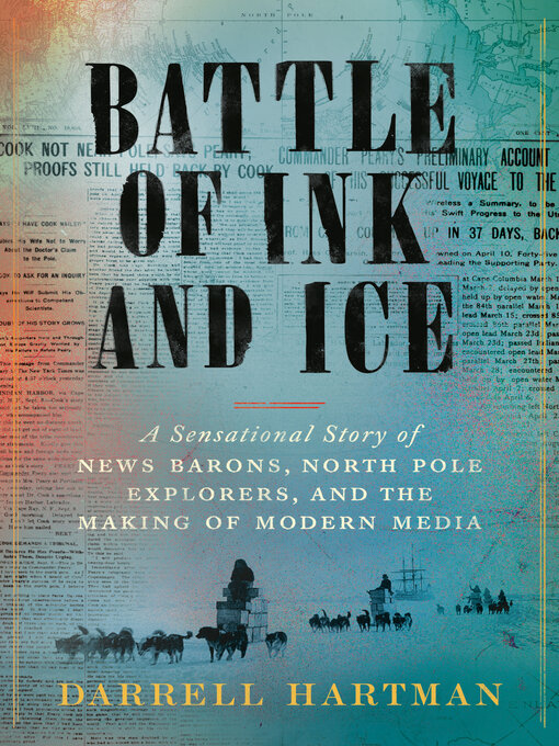 Title details for Battle of Ink and Ice by Darrell Hartman - Available